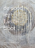 boek_de_dood_legt_liefde_bloot